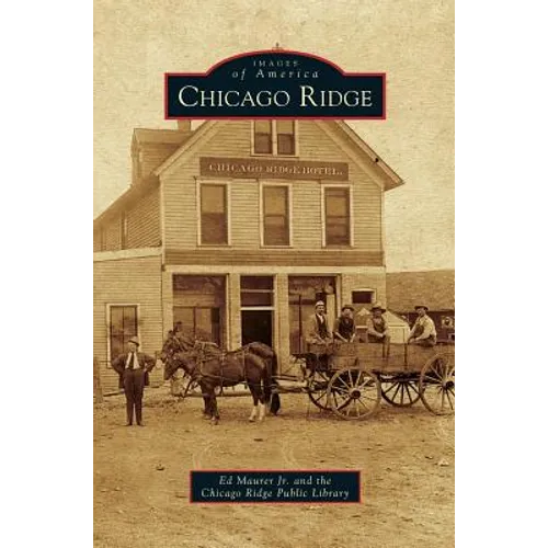 Chicago Ridge - Hardcover