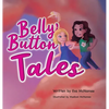 Belly Button Tales - Hardcover