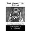 The Moabitess Stone: Moorish America's Solution To The Problems Facing The Black Conscious Community - Paperback