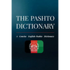 The Pashto Dictionary: A Concise English-Pashto Dictionary - Paperback