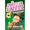 Genius Camp: The Smartest Kid in the Universe, Book 2 - Hardcover