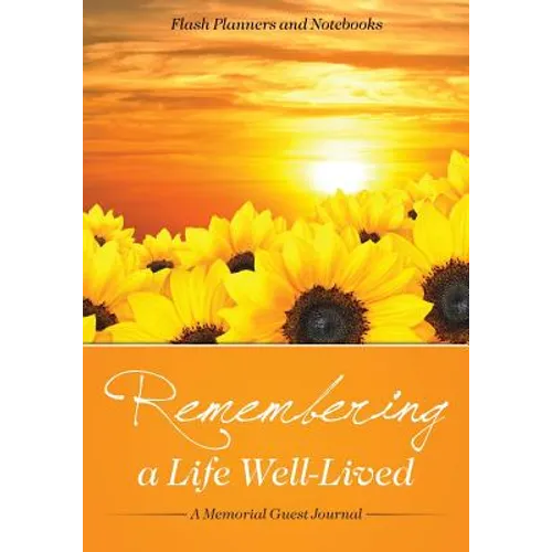 Remembering a Life Well-Lived: A Memorial Guest Journal - Paperback