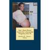 How I Beat Fibroid Tumors for a Successful Pregnancy Over 40 - Paperback