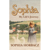 Sophia, My Life's Journey - Paperback
