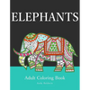 Elephants: Adult Coloring Book - Paperback