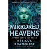 Mirrored Heavens - Hardcover