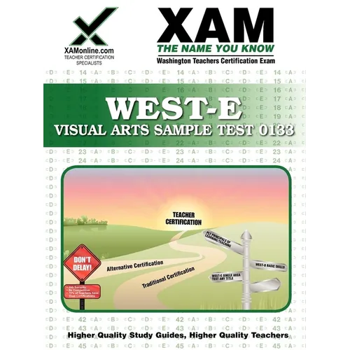 West-E Visual Arts Sample Test 0133 Teacher Certification Test Prep Study Guide - Paperback