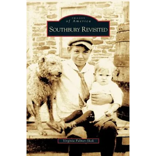 Southbury Revisited - Hardcover
