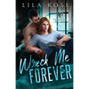 Wreck Me Forever - Paperback