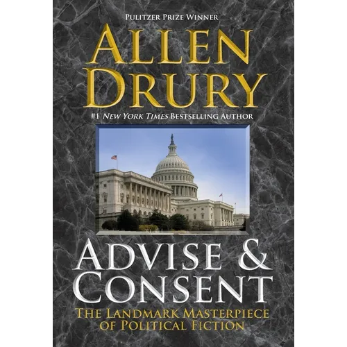 Advise and Consent - Hardcover