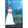Slaying for Keeps: A Paranormal Cozy Mystery (Witches of Devil's Orchard Book 8) - Paperback