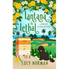 Lantana is Lethal: A Hibiscus Island Mystery - Paperback