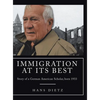 Immigration at Its Best: Story of a German American Scholar, born 1933 - Hardcover
