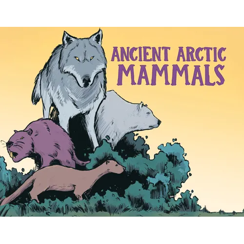 Ancient Arctic Mammals: English Edition - Paperback