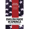 English Made in America: A Guide Through Everyday American English - Paperback