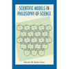 Scientific Models in Philosophy of Science - Paperback