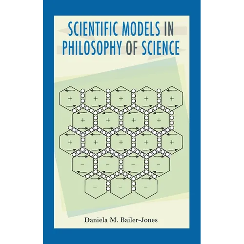 Scientific Models in Philosophy of Science - Paperback