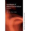 Handbook of Biblical Social Values - Paperback
