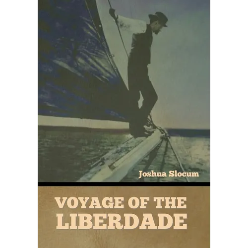 Voyage of the Liberdade - Hardcover