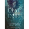 Dead Drift - Hardcover