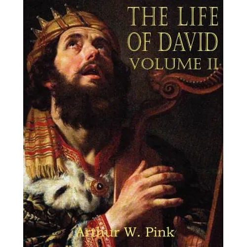 The Life of David Volume II - Paperback