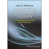 Dialectical Behavior Therapy: A Contemporary Guide for Practitioners - Paperback