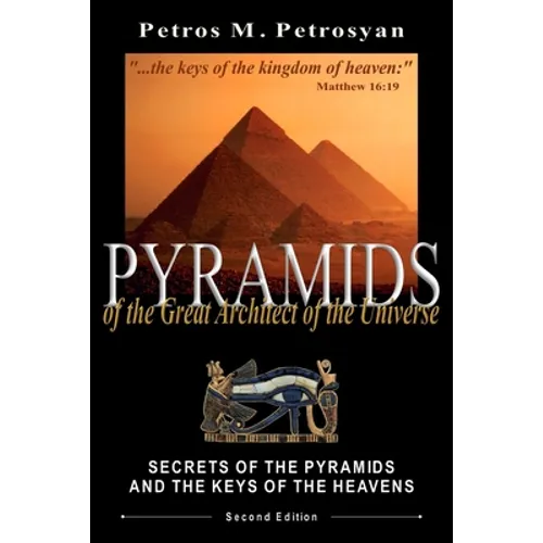Pyramids of the Great Architect of the Universe - Paperback