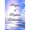 Prayers of Prophetic Declaration - Paperback