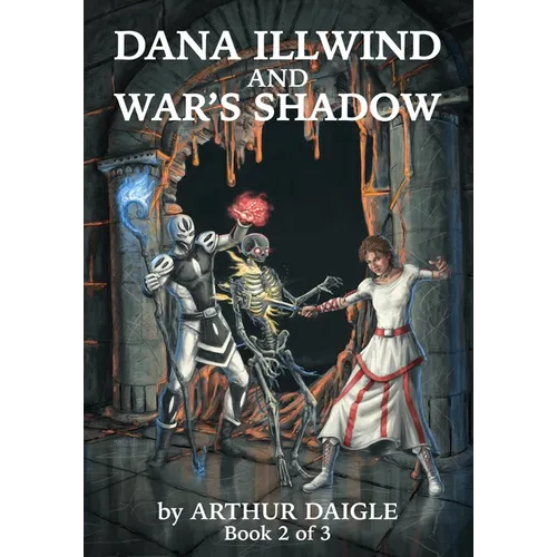Dana Illwind and War's Shadow - Paperback