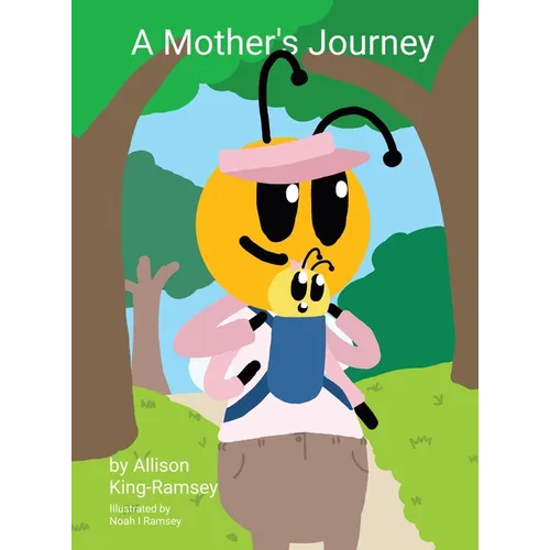 A Mother's Journey - Hardcover