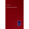 The Romance of Spanish History - Hardcover