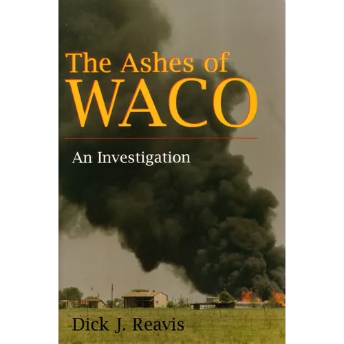 The Ashes of Waco - Paperback