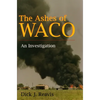 The Ashes of Waco - Paperback