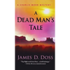 A Dead Man's Tale: A Charlie Moon Mystery - Paperback