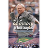 Winning in Both Leagues: Reflections from Baseball's Front Office - Hardcover