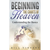 Beginning the Courts of Heaven: Understanding the Basics - Paperback