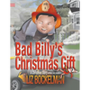 Bad Billy's Christmas Gift: A Christmas Story - Paperback