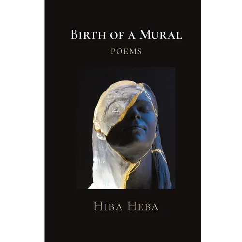 Birth of a Mural: Poems - Paperback