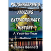 Poughkeepsie's Amazing Extraordinary History - Paperback