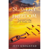 From Slavery To Freedom: A personal reading of the Exodus story - Paperback