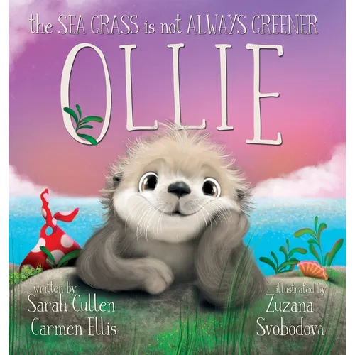 Ollie, The Sea Grass is not Always Greener - Hardcover