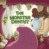 The Monster Dentist - Paperback