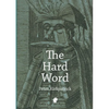 The Hard Word - Paperback