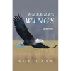 On Eagle's Wings - Paperback