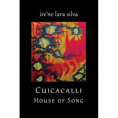Cuicacalli / House Of Song - Paperback