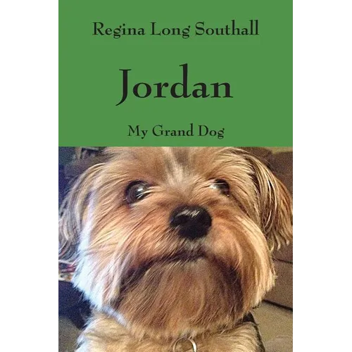 Jordan: My Grand Dog - Paperback