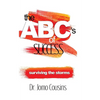 The ABC'S of Success by Dr. Jomo Cousins: Surviving The Storms - Paperback
