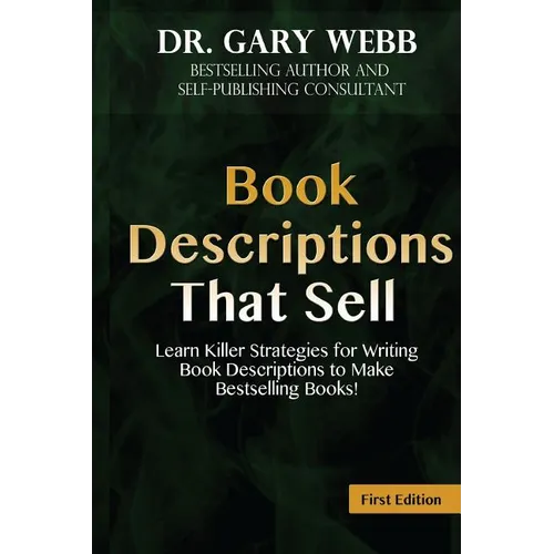 Book Descriptions That Sell: Learn Killer Strategies for Writing Book Descriptio - Paperback