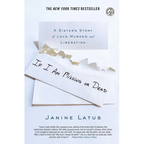 If I Am Missing or Dead: A Sister's Story of Love, Murder, and Liberation - Paperback