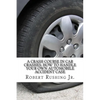A Crash Course In Car Crashes: How to Handle Your Own Automobile Accident Claim - Paperback